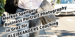Beitragsbild des Blogbeitrags Markus Spenger Business Portrait Photography in Graz für BLEIBEANDERS Coaching 