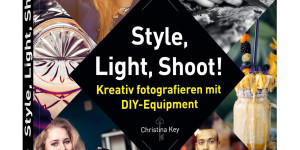 Beitragsbild des Blogbeitrags Style, Light, Shoot! Kreativ fotografieren mit DIY-Equipment von Christina Key 