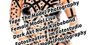 Beitragsbild des Blogbeitrags Tape The Model Photography Female Model Lisa Dark Akt Nude Klebeband Fotoshooting im Fotostudio #TapeTheModelPhotography 