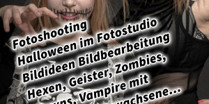 Beitragsbild des Blogbeitrags Fotoshooting Halloween im Fotostudio Bildideen Bildbearbeitung Hexen, Geister, Zombies, Clowns, Vampire mit Kinder und Erwachsene… Adobe Photoshop