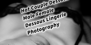 Beitragsbild des Blogbeitrags Hot Couple Dessous Male Female Lingerie Unterwäsche Photography 