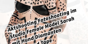 Beitragsbild des Blogbeitrags Aktshooting Fotoshooting im Studio Female Model Sarah mit Hund Diamanten Klebeband Tape #TapeTheModelPhotography 