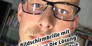Beitragsbild des Blogbeitrags Bildschirmbrille mit Blaufilter! Die Lösung wenn du sehr viel Zeit vor dem Bildschirm verbringst