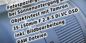 Beitragsbild des Blogbeitrags Fotospaziergang im Herbst bei Sonnenuntergang und Objektivtest mit Tamron 35-150mm F 2.8-5 Di VC OSD inkl. Bildbearbeitung RAW Dateien