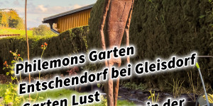 Beitragsbild des Blogbeitrags Philemons Garten Entschendorf bei Gleisdorf Garten Lust Der Exotengarten in der Steiermark #visitstyria #visitaustria 