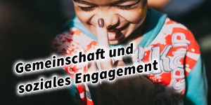 Beitragsbild des Blogbeitrags Gemeinschaft und soziales Engagement 