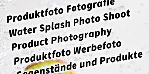 Beitragsbild des Blogbeitrags Produktfoto Fotografie Water Splash Photo Shoot Product Photography Produktfoto Werbefoto Gegenstände und Produkte 