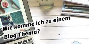 Beitragsbild des Blogbeitrags Wie komme ich zu einem Blog Thema? Wie werde ich im Internet sichtbar?!: Starte mit Social Media für Erfolg durch deinen Online Auftritt und mehr Sichtbarkeit 