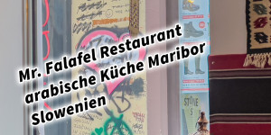 Beitragsbild des Blogbeitrags Mr. Falafel Restaurant arabische Küche Middle Eastern Cusine Maribor Slowenien 
