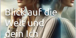 Beitragsbild des Blogbeitrags Gedanken zum Leben. Blick auf die Welt und dein Ich. Sprüche und Zitate hinterfragt und nachgedacht. Selbstreflexion und die Suche nach dem Selbst. Philosophie und Spiritualität #GedankenZumLeben Buch von Markus Flicker