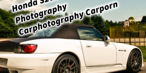 Beitragsbild des Blogbeitrags Honda S2000 Tuning Car Photography Carphotography Carporn mit Smartphone, Handy, und professioneller Kamera 