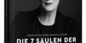 Beitragsbild des Blogbeitrags Die 7 Säulen der Macht von Profiler Suzanne Grieger-Langer