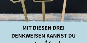 Beitragsbild des Blogbeitrags Mit diesen drei Denkweisen kannst du gesund abnehmen