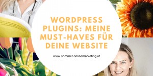 Beitragsbild des Blogbeitrags WordPress PlugIns: Meine 5 Must-Haves für deine Website 