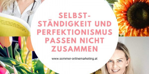 Beitragsbild des Blogbeitrags Selbständig machen: Verabschiede dich vom Perfektionismus