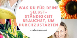 Beitragsbild des Blogbeitrags Was du für deine Selbstständigkeit brauchst, um durchzustarten