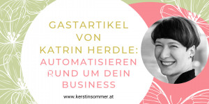 Beitragsbild des Blogbeitrags Automatisierung rund um deine Selbstständigkeit