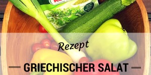 Beitragsbild des Blogbeitrags Griechischer Salat mal anders