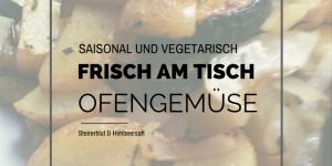 Beitragsbild des Blogbeitrags Würziges Ofengemüse: Der Alleskönner unter den Beilagen