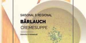 Beitragsbild des Blogbeitrags Eine Frühjahrsromanze: Bärlauchcremesuppe
