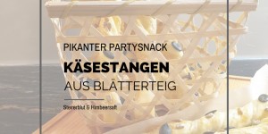 Beitragsbild des Blogbeitrags Knusprige Käsestangerl für die Party