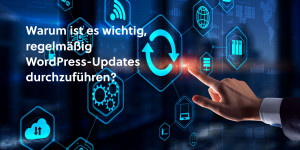 Beitragsbild des Blogbeitrags Warum es wichtig ist, regelmäßig WordPress Updates durchzuführen