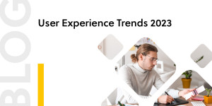 Beitragsbild des Blogbeitrags User Experience Trends 2023 