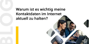 Beitragsbild des Blogbeitrags Warum ist es wichtig meine Kontaktdaten im Internet aktuell zu halten?