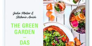 Beitragsbild des Blogbeitrags Buchrezension The green garden – das Kochbuch 