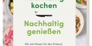 Beitragsbild des Blogbeitrags Buchrezension Nachhaltig kochen