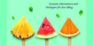 Beitragsbild des Blogbeitrags Zuckerfrei für Kinder