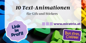 Beitragsbild des Blogbeitrags 10 großartige Text-Animationen für Gifs und Sticker