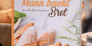 Beitragsbild des Blogbeitrags Buchpräsentation “Mann backt Mediterranes Brot”