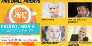Beitragsbild des Blogbeitrags LIVE NOW – Wahlwoche Fire Drill Friday mit Jane Fonda, Rev. Barber und Rebecca Solnit | Greenpeace USA