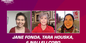 Beitragsbild des Blogbeitrags Fire Drill Friday mit Jane Fonda, Tara Houska und Nalleli Cobo | Greenpeace USA
