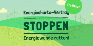 Beitragsbild des Blogbeitrags Energiecharta-Vertrag stoppen – Energiewende retten 