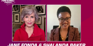 Beitragsbild des Blogbeitrags Fire Drill Friday mit Jane Fonda und Shalanda Baker | Greenpeace USA