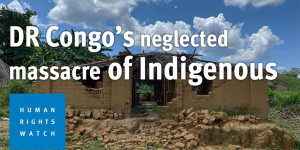 Beitragsbild des Blogbeitrags DR Kongos vernachlässigtes Massaker an indigenen Völkern |  Human Rights Watch 