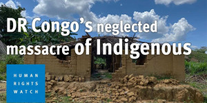 Beitragsbild des Blogbeitrags DR Kongos vernachlässigtes Massaker an indigenen Völkern | Human Rights Watch