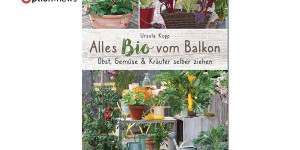Beitragsbild des Blogbeitrags Gewinnen: Buch „Alles Bio vom Balkon. Obst, Gemüse und Kräuter selber ziehen“