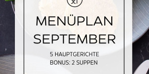 Beitragsbild des Blogbeitrags Menüplan September | Essen planen