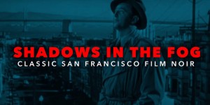 Beitragsbild des Blogbeitrags Clip des Tages: San Francisco, Stadt des Film Noir 