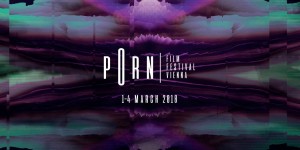 Beitragsbild des Blogbeitrags Vorschau auf das Porn Film Festival Vienna