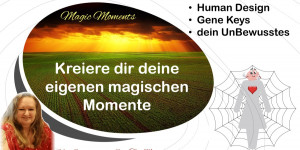 Beitragsbild des Blogbeitrags Magic Moments – kreiere dir deine eigenen magischen Momente 