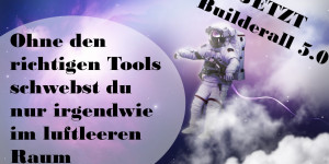 Beitragsbild des Blogbeitrags Builderall 5.0 = Alles aus einer Hand – für dein digitales Marketing