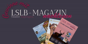 Beitragsbild des Blogbeitrags Die neue LSLB-Magazin Nachlese(n) – Gratis Magazin