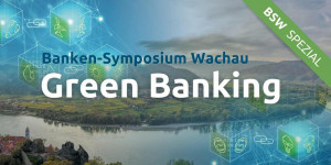 Beitragsbild des Blogbeitrags Banken-Symposium Wachau Spezial zum Thema Green Banking am 1. Juli 2021