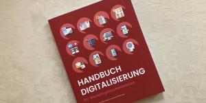 Beitragsbild des Blogbeitrags Jetzt bestellen: „Handbuch Digitalisierung für MarketingentscheiderInnen” 