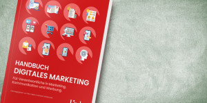 Beitragsbild des Blogbeitrags Marketing Club Österreich: Zweite Auflage des „Handbuch Digitales Marketing“ ab sofort erhältlich