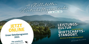 Beitragsbild des Blogbeitrags Die Millstätter Wirtschaftsgespräche 2024 finden von 17. bis 20. April statt